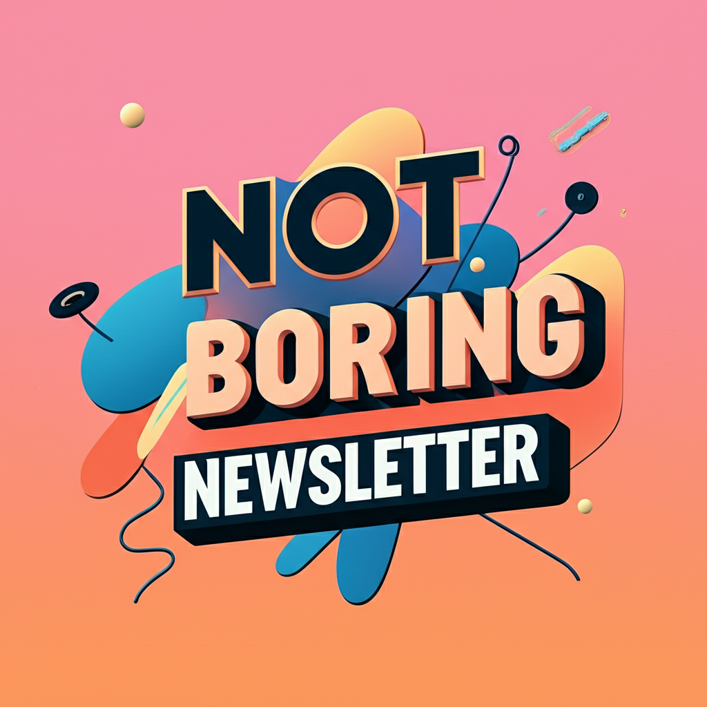 Not Boring